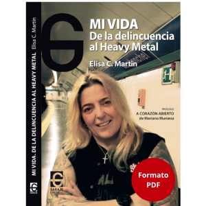 Mi vida: De la delincuencia al heavy metal (en PDF)